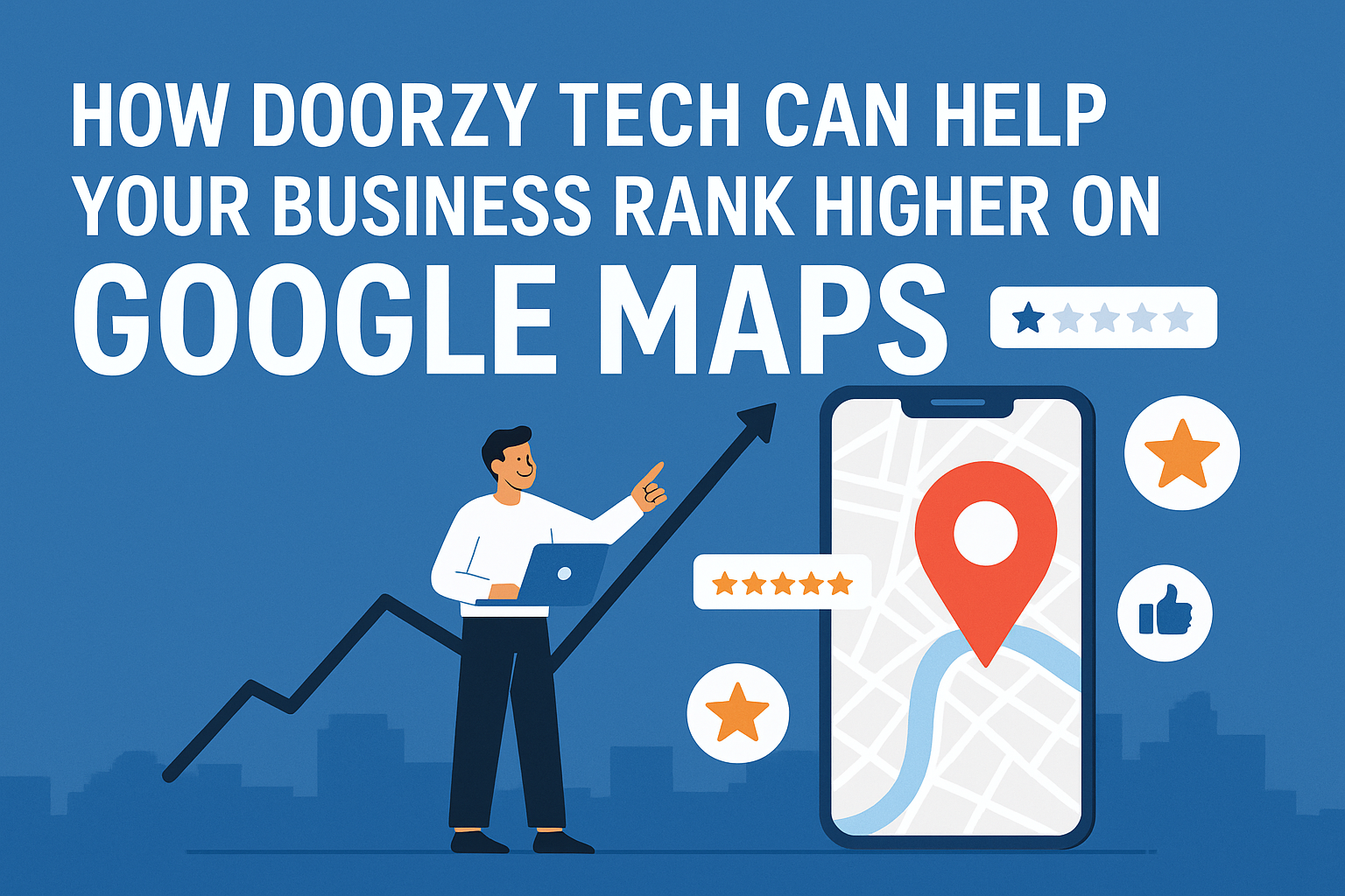 How Doorzy Tech Can Help Your Business Rank Higher on Google Maps