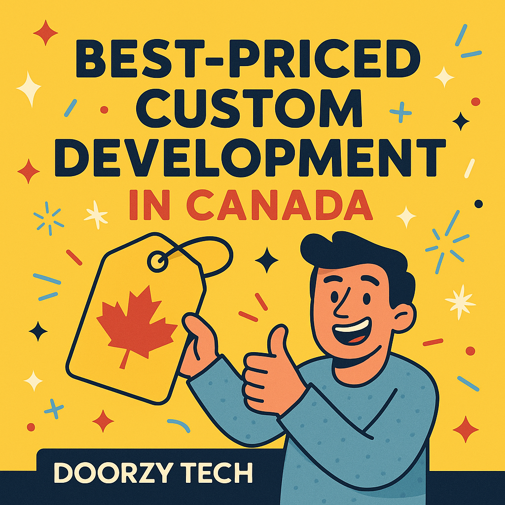 Best-Priced Custom Development in Canada — Trusted by Saskatoon, Regina, Warman, and Martensville